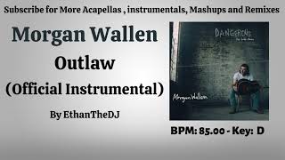 Morgan Wallen  Outlaw Official Instrumental [upl. by Collar80]