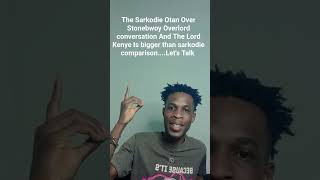 The Sarkodie Otan Over Stonebwoy Overlord And The Lord Kenye Is bigger than sarkodie Comparison 1 [upl. by Cynthia]