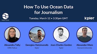 How To Use Ocean Data for Journalism [upl. by Aicilec579]