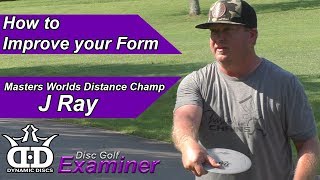 How to Improve your Disc Golf Form with J Ray [upl. by Farlee]