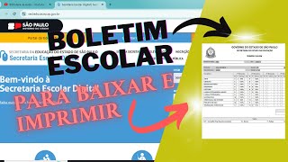 BOLETIM ESCOLAR SP  Como ACESSAR BAIXAR E IMPRIMIR  SED [upl. by Ayrotal]