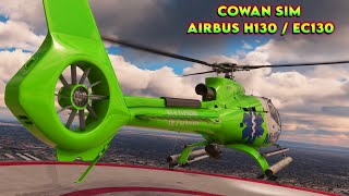 Cowan Simulation  Airbus H130EC130 Payware Helicopter  MSFS FS2020 4K [upl. by Casandra]