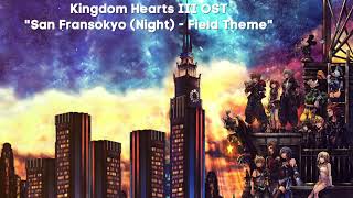 KH3 Sanfransokyo Night  Field Theme [upl. by Anaj]