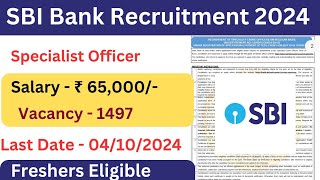 🔥 SBI Bank Recruitment 2024  Freshers Eligible [upl. by Aserat173]