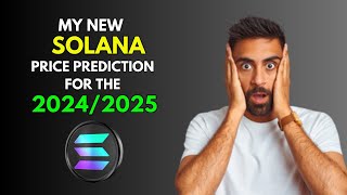 My New SOLANA SOL Price Prediction for 20242025 [upl. by Cock]