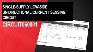 Singlesupply lowside unidirectional currentsensing circuit [upl. by Mikah375]