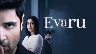 Evaru 2019 Movie Telugu  Adivi Sesh Naveen Chandra Regina Cassandra  Review And Facts [upl. by Delanos]