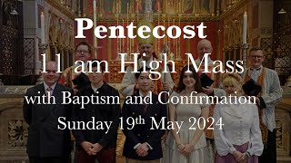 High Mass for Pentecost [upl. by Nealson329]