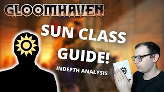 Sun class guide and strategy for Gloomhaven [upl. by Aerdnaek629]