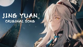 Jing Yuan Original Song  Honkai Star Rail [upl. by Loeb]