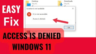 Getting The Access Denied Windows 11 Error Try These Quick Fix [upl. by Siberson749]