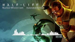 HalfLife OST — Nuclear Mission Jam Extended Remix [upl. by Philina]