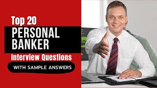 Personal Banker Interview Questions and Answers for 2024 [upl. by Nitz]