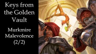 Murkmire Malevolence 22  Keys From the Golden Vault [upl. by Ime393]