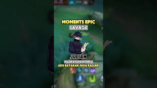 Moments Epic SAVAGE Julian  Mission Success 😎 mobilelegends juliantopglobal mlbb [upl. by Ellynad]