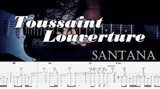 Toussaint Louverture  Santana Full TAB  Guitar Cover  Tutorial  Lesson [upl. by Junie]