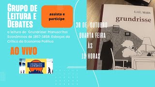 Entendendo o Grundrisse de Karl Marx Grupo de Leituras e Debatesvideo 41 [upl. by Rehsu]