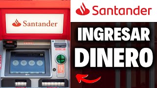 Como Ingresar Dinero en un Cajero Santander en 1 minuto [upl. by Thorndike]