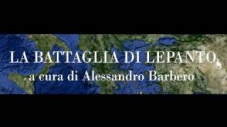 La battaglia di Lepanto [upl. by Cordeelia]