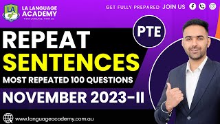 PTE Speaking Repeat Sentences  November 2023II Exam Predictions  LA Language Academy PTE NAATI [upl. by Ajnotal916]