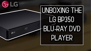 Unboxing The LG BP350 BluRay DVD Player  TecAdam [upl. by Marybelle]