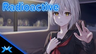 Nightcore  Radioactive Female Version lyrics  SYRxM [upl. by Esmerelda818]