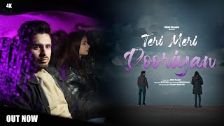 Teri Meri Dooriyan  Nikhil Chandel  GSK  New Song 2023 [upl. by Atews]