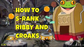 How to S Rank Ribby and Croaks  Cuphead [upl. by Sacksen]