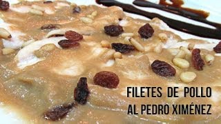 Filetes de pechuga de pollo al Pedro Ximénez [upl. by Araet929]