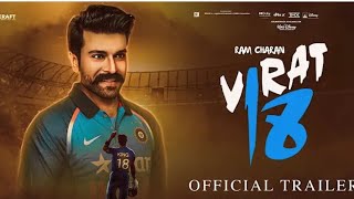 ViratKohaliJarsiNo18OfficialTrailerRamCharanLatestMovieUpdates720p [upl. by Anaehr165]