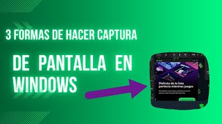 3 FORMAS DE HACER CAPTURA DE PANTALLA EN WINDOWS [upl. by Eleonore]