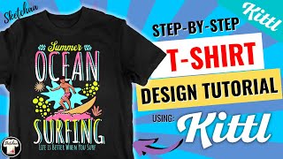 Tshirt design app  How to Make a T shirt design in Kittl  Beginners Tutorial [upl. by Ardnasxela]