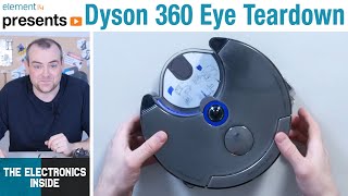 Dyson 360 Eye Teardown  The Electronics Inside [upl. by Evars]