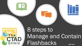 8 Steps to Manage and Contain Flashbacks part two [upl. by Ailegave]