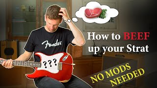 5 Tricks to BEEF up your Stratocaster No Mods Required [upl. by Nerrad]