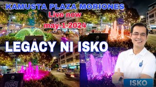 ISKO MORENO LEGACY PLAZA MORIONES TONDO LIVE UPDATE [upl. by Haynor230]