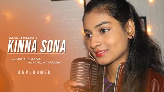 Kinna Sona Unplugged by Kajal Sharma  Bhaag Johnny  Anil Maharana Mahiya Mere Mahi Female Version [upl. by Ttesil]