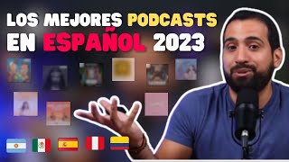 ¿Cuáles fueron los PODCASTS EN ESPAÑOL más escuchados este 2023 🎙️ [upl. by Edas]