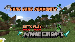 We Are Off To A Great Start LOL  Fang Gang Community  Lets Play Vanilla Minecraft [upl. by Ive]