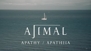 AJIMAL  Apathy  Apatheia [upl. by Margret]