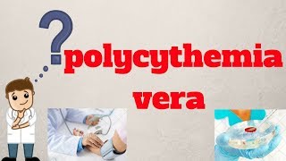 Polycythemia Vera Prognosis and Life Expectancy [upl. by Ahsya]