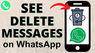 How to See Deleted Messages on WhatsApp  Recover WhatsApp Deleted Messages [upl. by Llen]