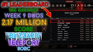 Diablo 4  217 Million Score Duo Gauntlet Blizzard Sorcerer 1 Leaderboards Season 3  Week 9 [upl. by Aerdnaek]