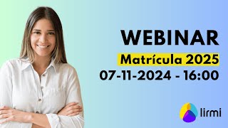 Webinar Matrícula para el 2025 [upl. by Oicnerual]