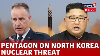 Pentagon LIVE  Ukraine Israel Face Nuclear Threat From North Korea  Kim Jong Un  Putin  N18G [upl. by Onafets]