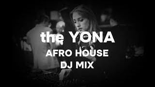 the YONA  AFRO HOUSE DJ mix Summer vibe 2024 [upl. by Ailasor161]