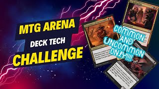 MTG ARENA Uncommon and Common Challenge Deck Tech [upl. by Innaig237]