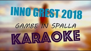 GAMBE IN SPALLA Karaoke – Inno GREST 2018 [upl. by Debee379]