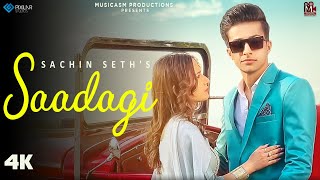 Saadagi Full Video  Sachin Seth  Musicasm Productions  New Punjabi Songs 2022 [upl. by Nnylyma]