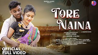 Tore Naina  New Nagpuri Song 2024  Nagpuri Video  Abhishek amp Rimjhim  Sk Sonu Turi amp Laxmi Dubey [upl. by Arriaet]